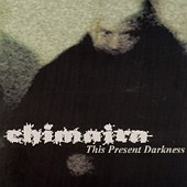 Chimaira -- This Present Darkness